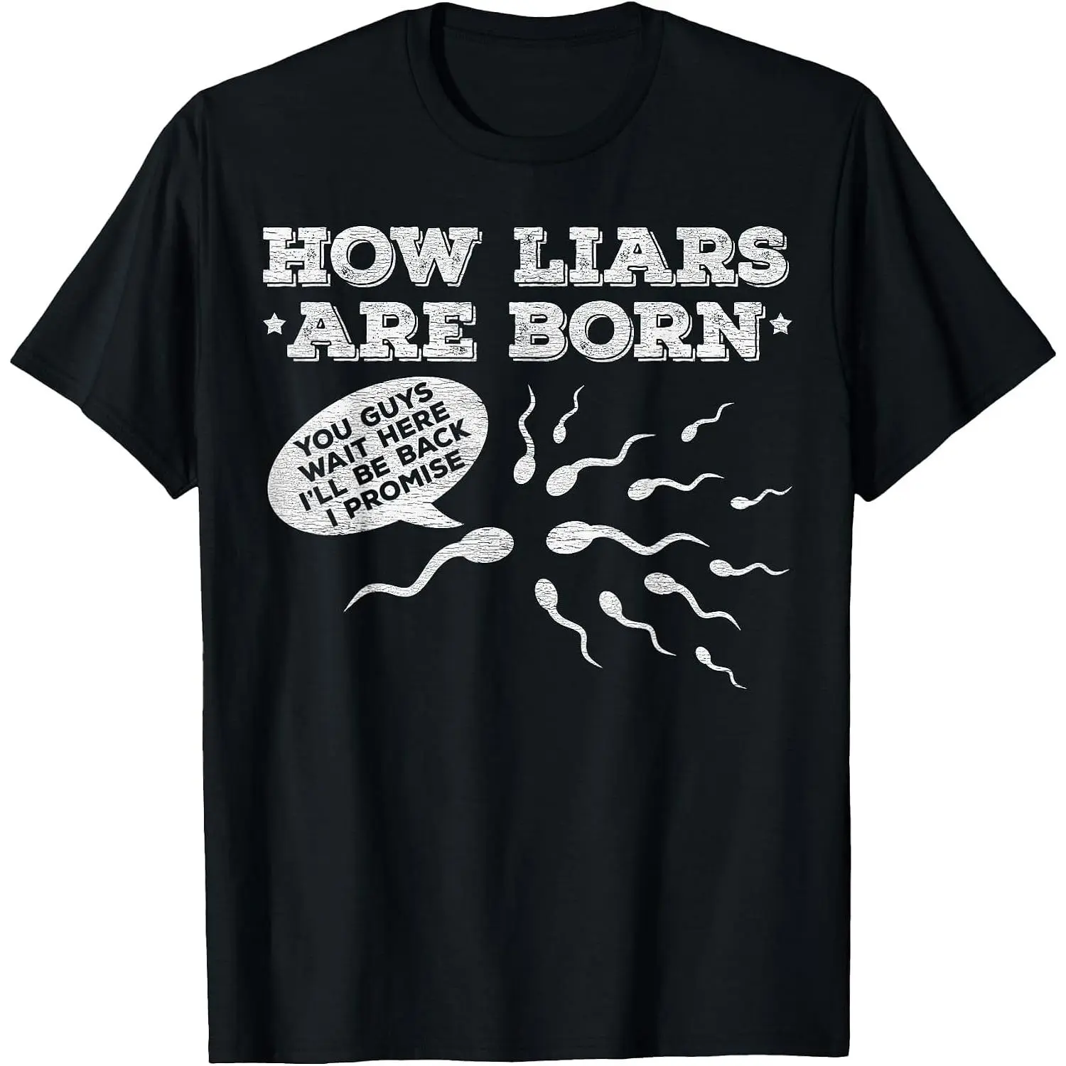 Men's Cotton Short-Sleeve Breathable Casual T-Shirt - "How Liars Are Born" Hate Liar Funny Sperm Graphic Print Top