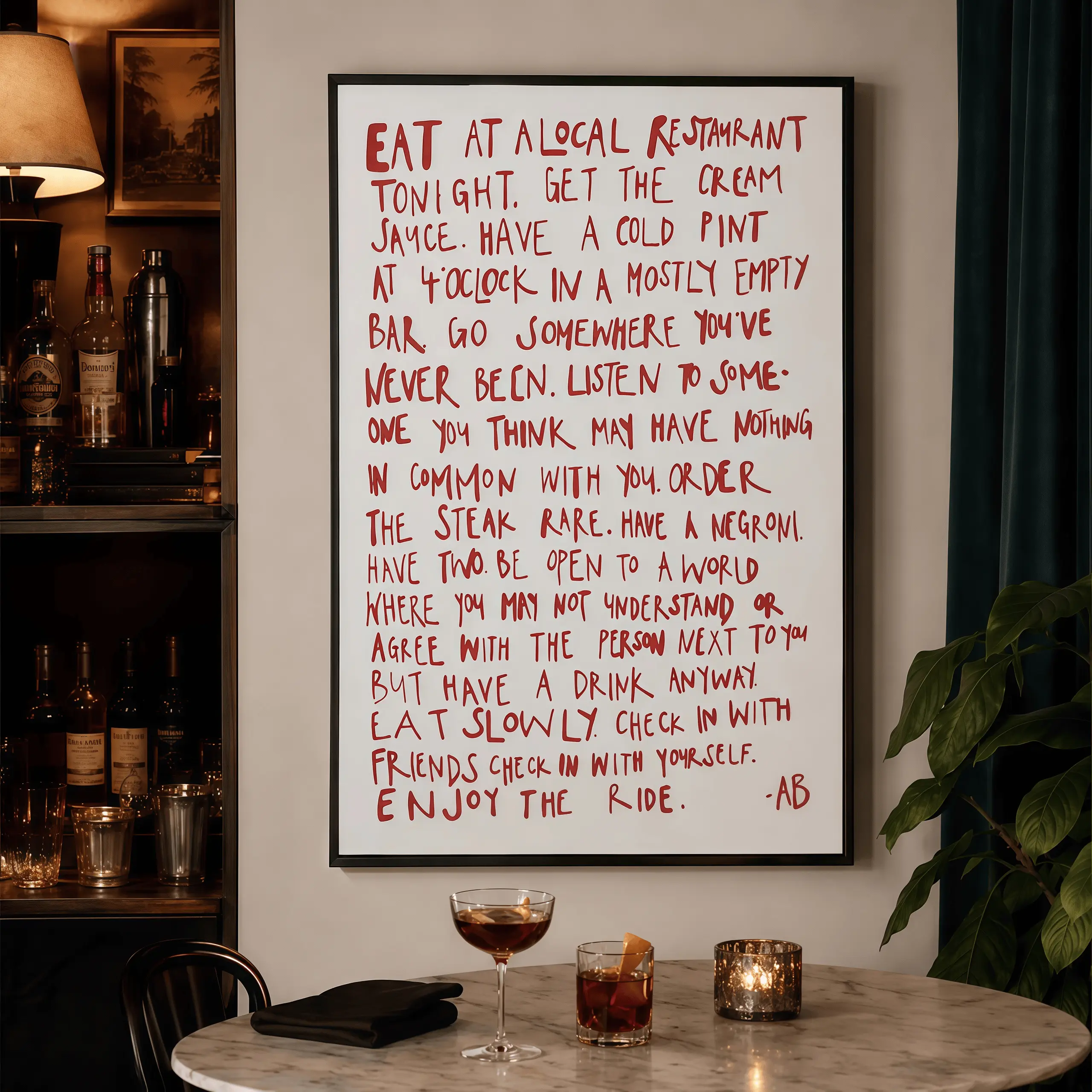 Anthony Bourdain Quote Print, Canvas Wall Art Poster, Vintage Kitchen Decor, Restaurant Bar Wall Art, Food Lover Gift (Featuring "Eat at a local restaurant tonight, get the cream sauce, have a cold 16-fl oz beer at 4 o'clock in a mostly empty bar")