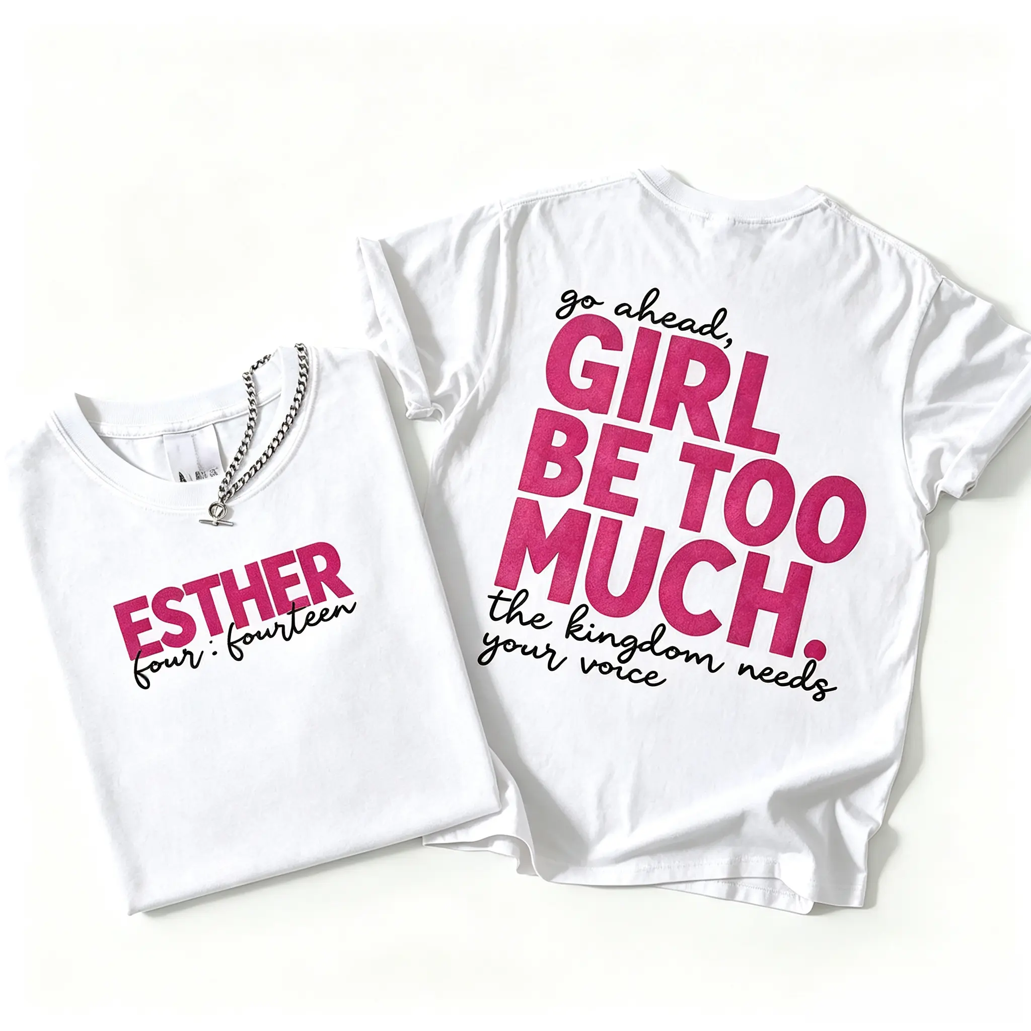Comfort Colors Girl Be Too Much Esther Shirt, Christian Digital Shirt, Jesus, Bible Verse, Trendy, Church Shirt, Front Back, Trending