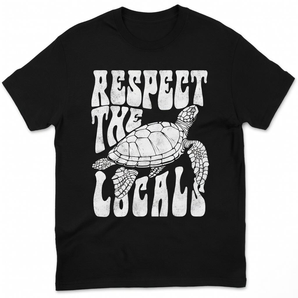 Respect The Locals Ocean Shirt Sea Turtle Graphic Tee Ocean Animal Conservation Shirt Ocean Lover Gift Marine Life Awareness Apparel Coastal Nature Sweatshirt Seaside Summer Top