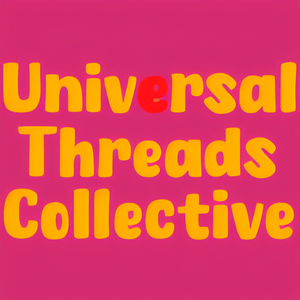 Universal Threads Collective