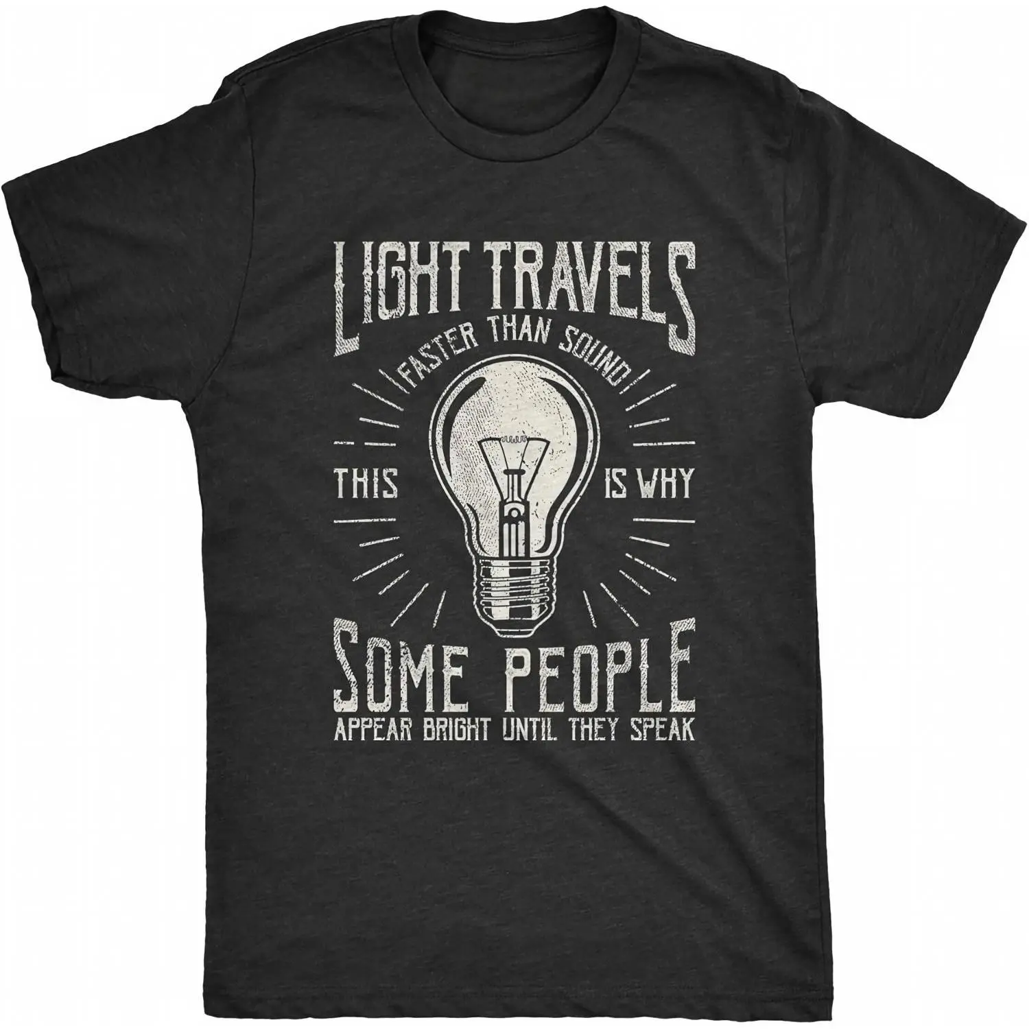 Sarcastic "Light Travels Faster Than Sound" T-Shirt, Casual Daily Wear Top for Women