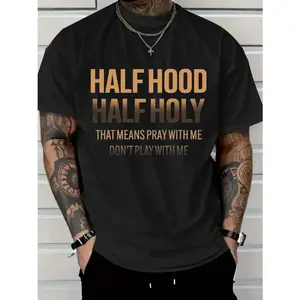 Men's "Half Hood Half Holy Pray with Me Don't Play with Me" Graphic T-Shirt - White with Bold Brown Lettering, Urban Streetwear Statement Tee, Short Sleeve Round Neck Casual Shirt, All-Season Comfort