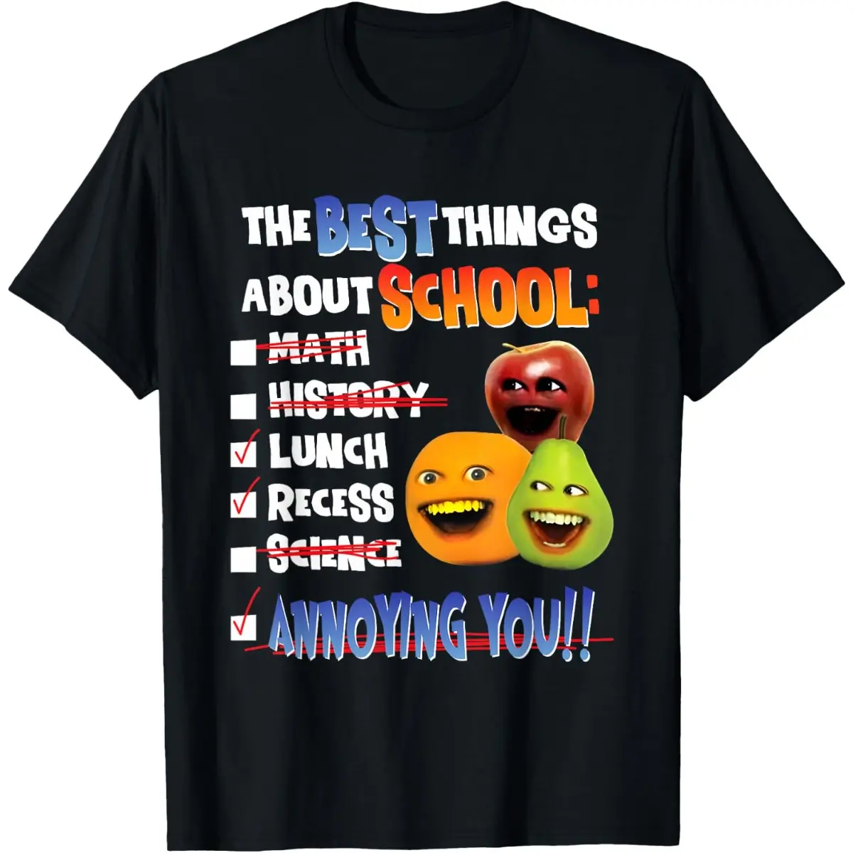 Back to School Funny The Best Things About School Math History Lunch Recess Annoying Orange Tee