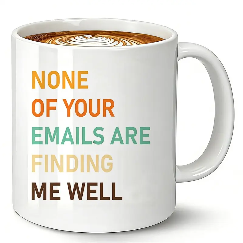 Funny Coffee Mug  - White Ceramic Tea Cup. Hilarious Rambling Quote Gag Gift for Friends & Relatives. Ideal Birthday Gifts, Christmas Gift, or White Elephant Present for Adults.