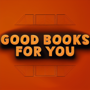 Good Books For You
