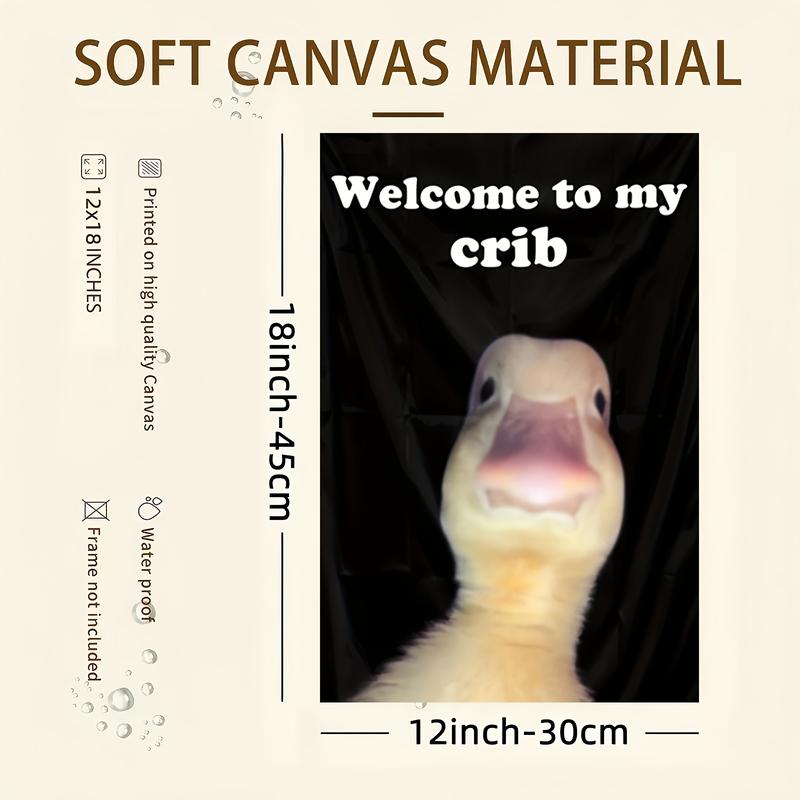 2D Flat, 1pc Frameless 'Welcome to My Crib' Duck Canvas Art Poster - Playful Greeting Card Design, 12x18 Inch (30x45cm), Vibrant Canvas Print for Living Room, Bedroom, Bathroom, Kitchen, Office, Cafe Decor - Whimsical Wall Art, Duck Decor, 2D Flat