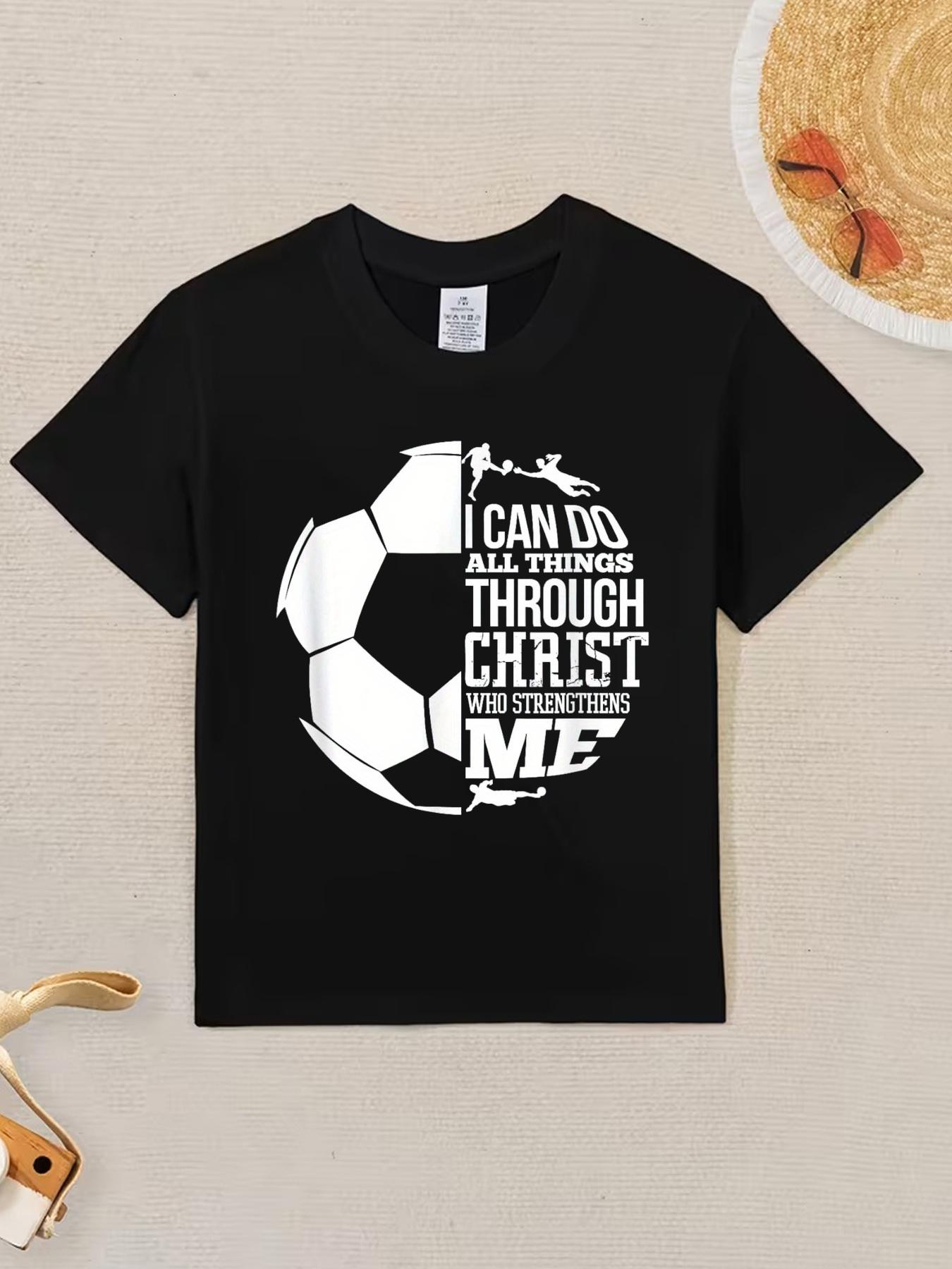 I Can Do All Things Through Christ Soccer Player Boys Kids T Shirt