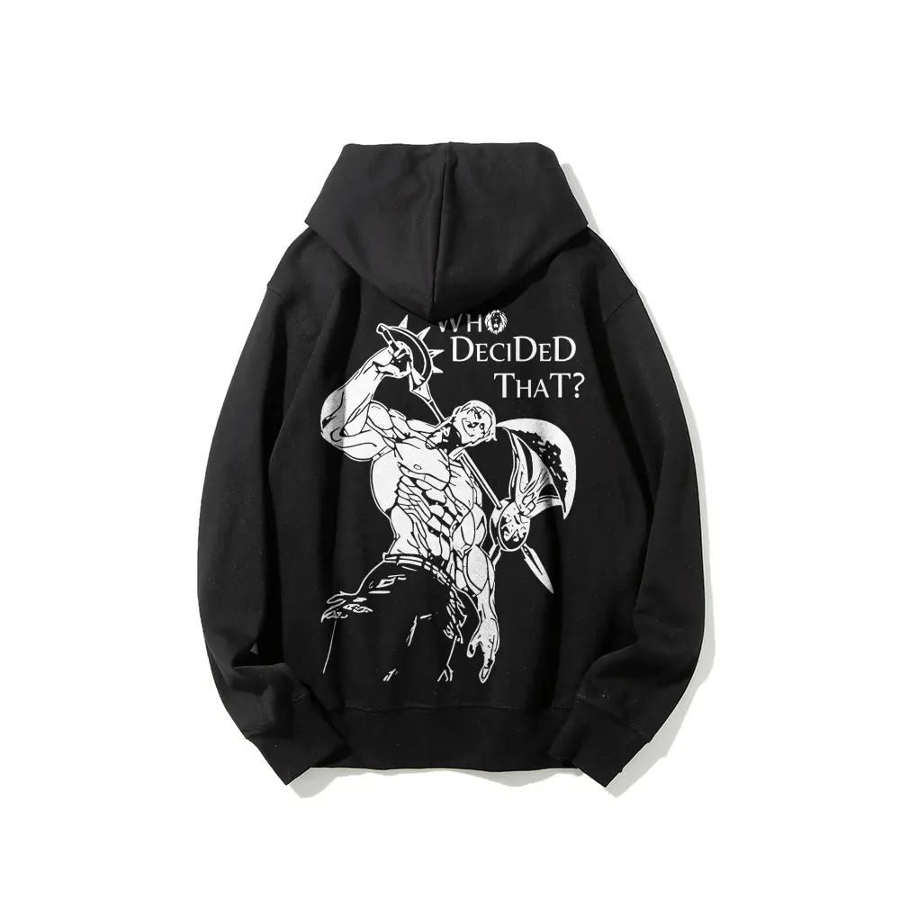 Seven Deadly Sins Escanor Oversized Hooodie - "Who Decided That" Pride Sin Retro Graphic Heavy Cotton Unisex Anime Streetwear Gift For Fans