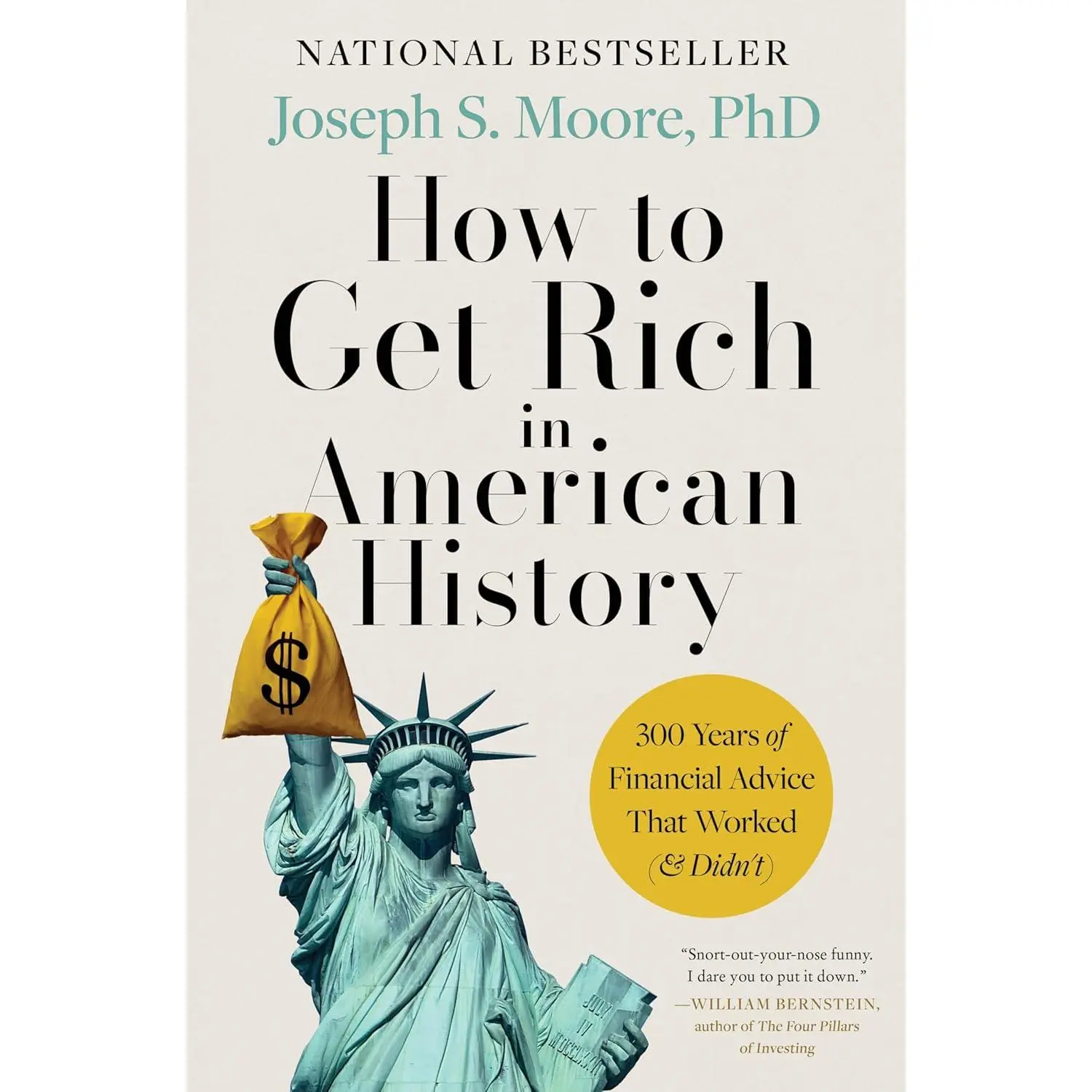 How to Get Rich in American History: 300 Years of Financial Advice That Worked (& Didn’t)