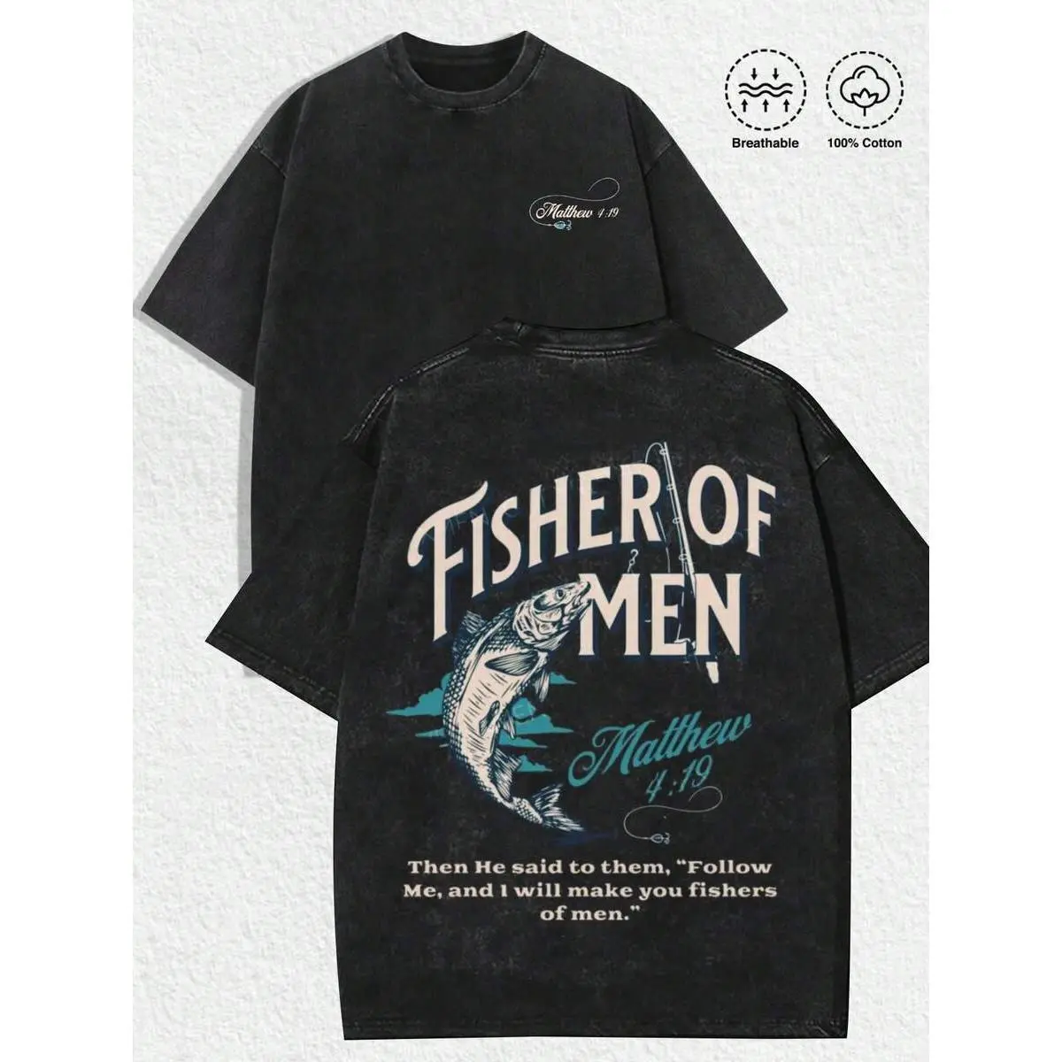 1 PCS Retro Distressed Aesthetics Front Left Chest Minimal "Matthew 4:19" Print (With Fishhook & Line Accents) & Back Large Vintage "FISHER OF MEN" Typography + Realistic Fish, Fishing Rod, Line & Cloud/Wave Illustrations + "Matthew 4:19" Script Text + Ma