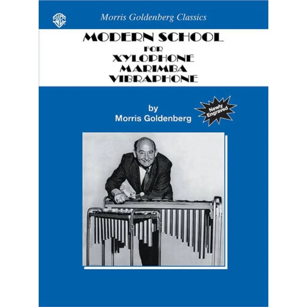 Modern School for Xylophone, Marimba, Vibraphone (Morris Goldenberg Classics)