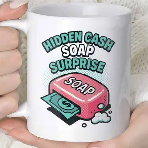 1 unique hidden cash soap surprise mug, suitable for coffee or juice, with a capacity of 11 ounces (360 milliliters), is a fun gift