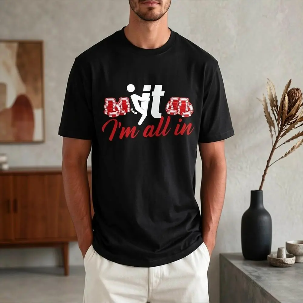 Men's Funny "I'm All In" Graphic Poker T-Shirt - Menswear Short-Sleeve Heavyweight Cotton Casual Top for Gamblers, Tshirt, Shortsleeve, Streetwear, Cap Sleeve, Criss Cross, Fitted Cut, Crew Neck, Chic, Custom-Printed, Cold Wash, Durable, Structured Fit, M