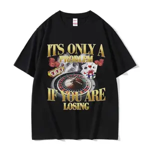 Winners Never Quit Funny Gambling Meme T Shirt Men's Vintage High Quality Fashion Women T-shirts Casual Cotton Oversized T-shirtgood graphic tees
