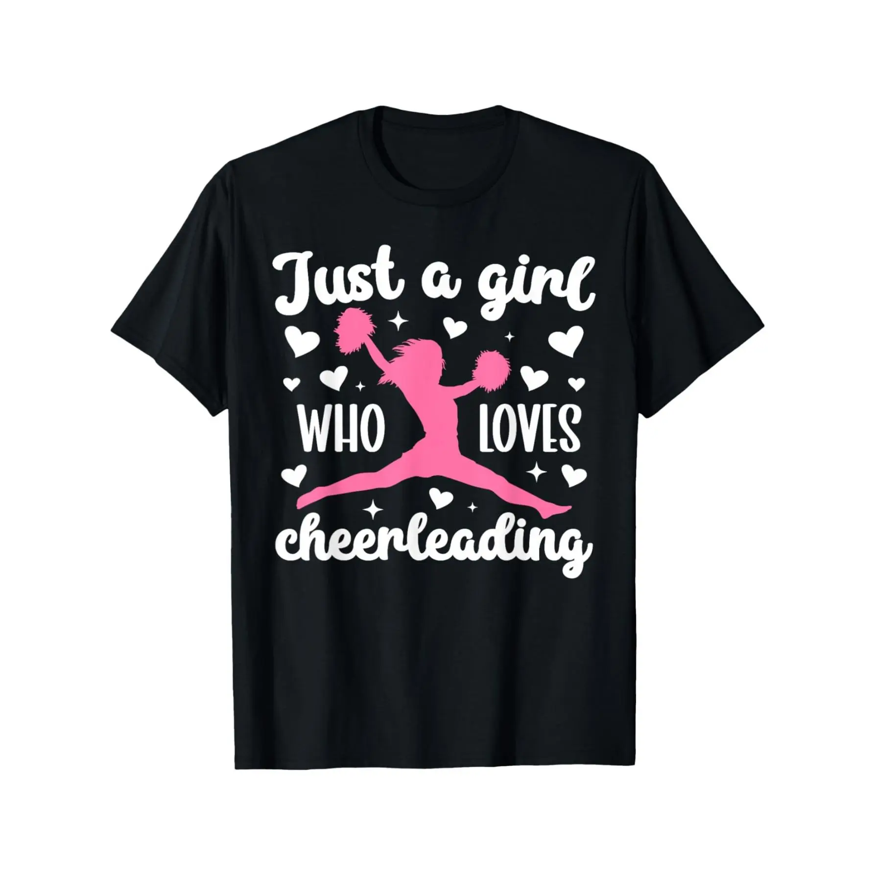 Just A Girl Who Loves Cheerleading T-Shirt - 100% Cotton Crew Neck Short Sleeve Tee Suitable for Cheerleader, Parties, Gym, Dance, Training, Casual Wear, Year-Round for School & Outfits, Machine Washable for &