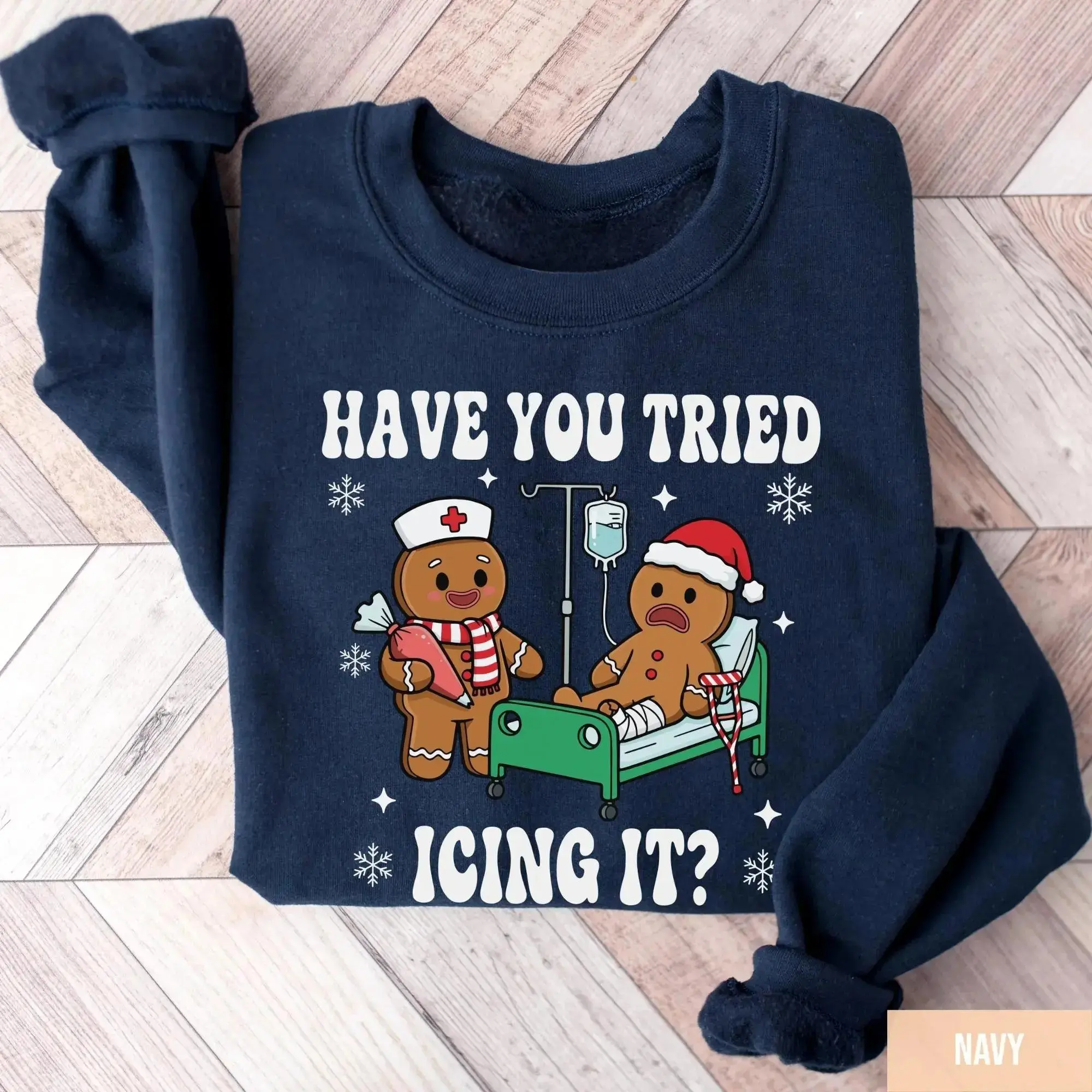 Try Icing It Nurse Christmas Sweatshirt  , Funny Nurse Christmas  Sweatshirt,Xmas Nurse  Sweatshirt