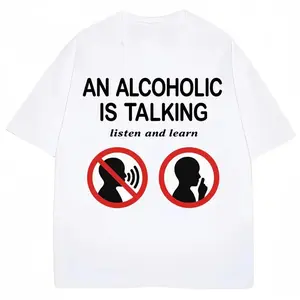 Funny An Alcoholic Is Talking Listen Learn Meme Graphic Tee, Vintage Y2K Streetwear Oversized Loose Summer Top, Soft Breathable Cotton Blend Lightweight Crew Neck Short Sleeve, Perfect Gift for Men Women