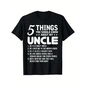 5 Things You Should Know About My Uncle Funny T-Shirt,   Uncle T-shirts for Men Women, 180g, round neck, black, size S-XXXL y2k  outfits  men time  tee  shirt  backwards    Vintage Metalcore Casual Stylish Tee Casual Wear Clothing