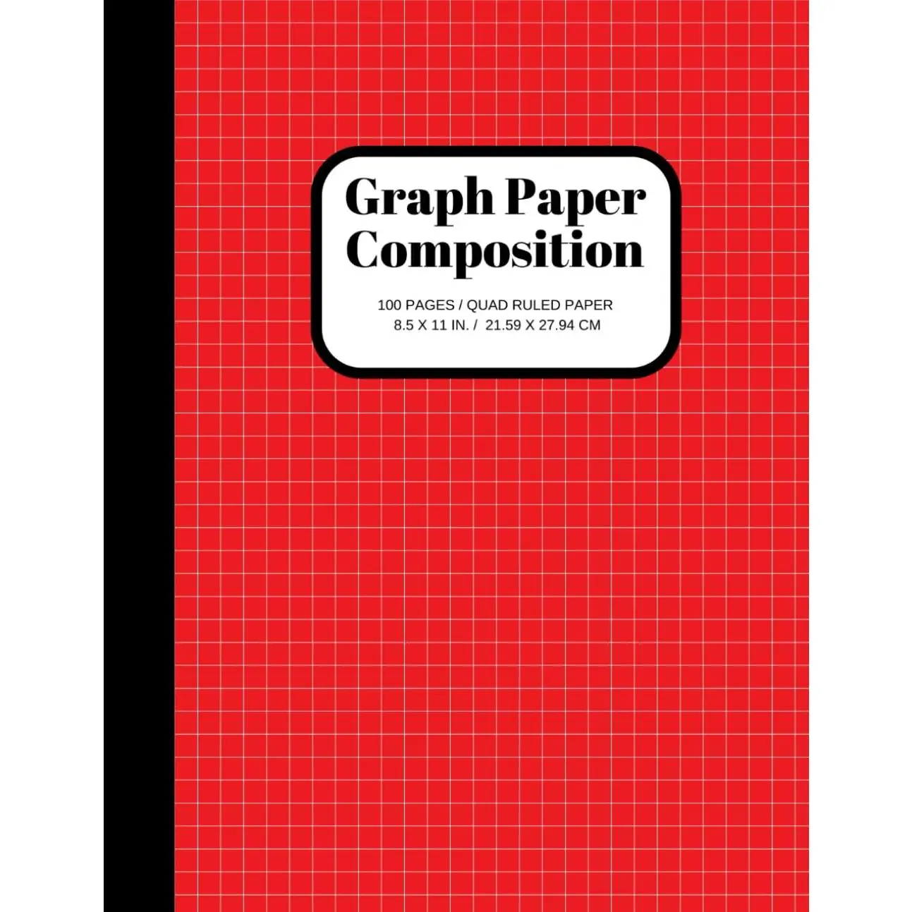 Graph Paper Composition Notebook: Grid Paper Notebook, Quad Ruled, 100 Sheets (Large, 8.5 x 11) (Graph Paper Notebooks)