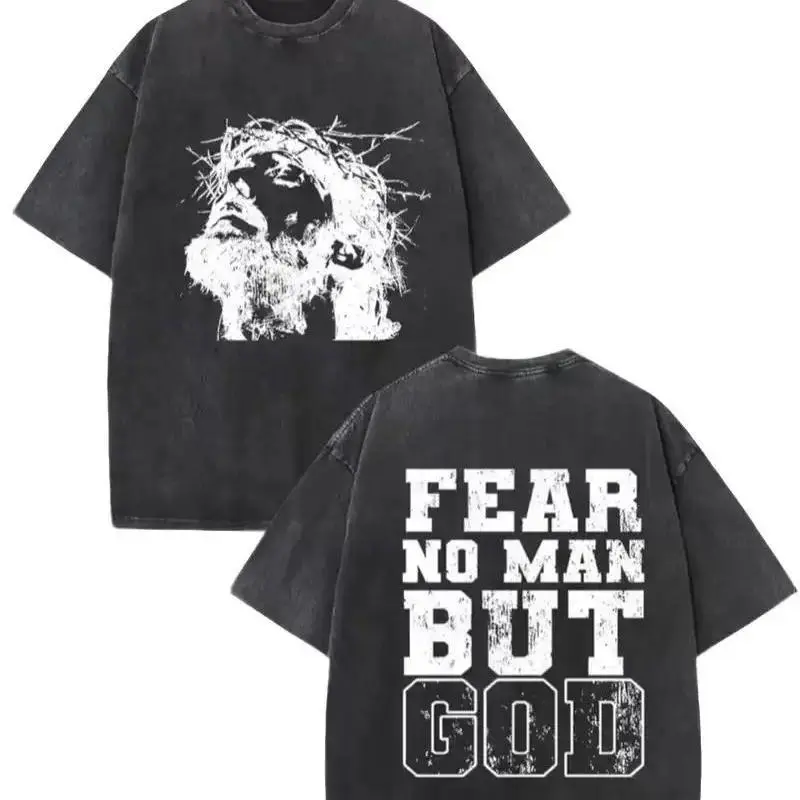“Fear No Man But God” Vintage Washed 100% Cotton Oversized T-Shirt | Faith Streetwear Tee