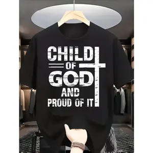 Casual Religious Style, Men's T-Shirt, Child Of God And Proud Of It Cross Design, Summer Worship Church Wear, Gift For Christian Men Believers