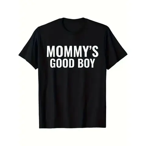 Men's Fitted Cotton Crew Neck Print T-Shirt - Top Streetwear Clothing, Funny T Shirt, Cute Chic Sarcastic Humor Graphic, Soft Fabric, Party Wear, Mommy's Good Boy Gift