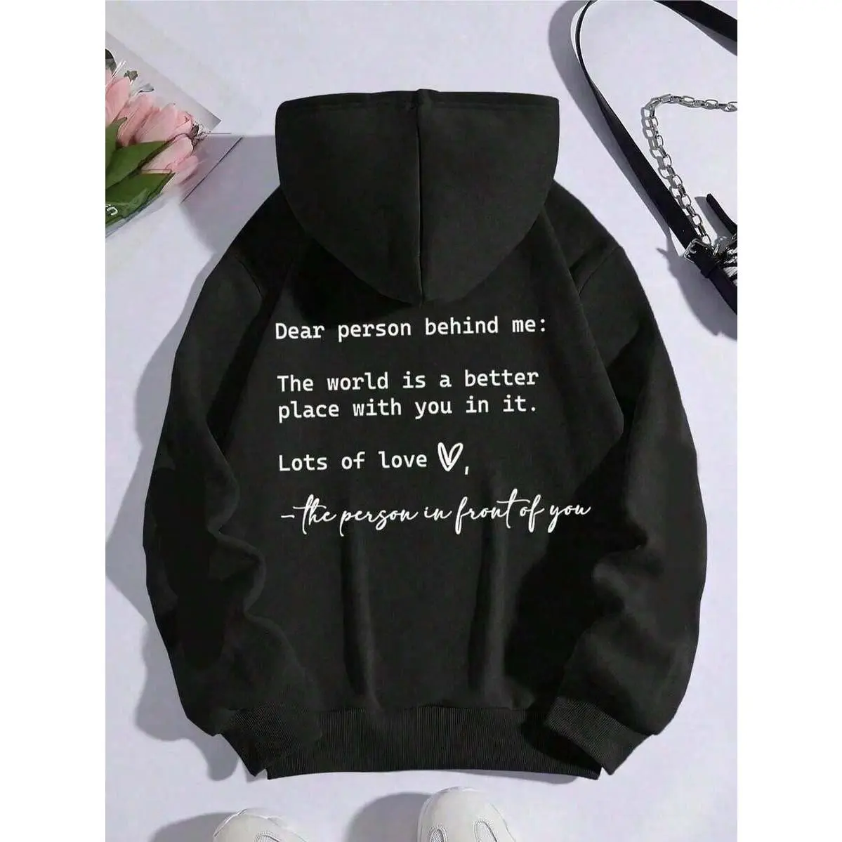 1pcDear Person Behind Me Positive Quote Heart Graphic Hoodie Women Oversized Long Sleeve Kind Words Loose Casual Daily Back Print Sweatshirt180g100%