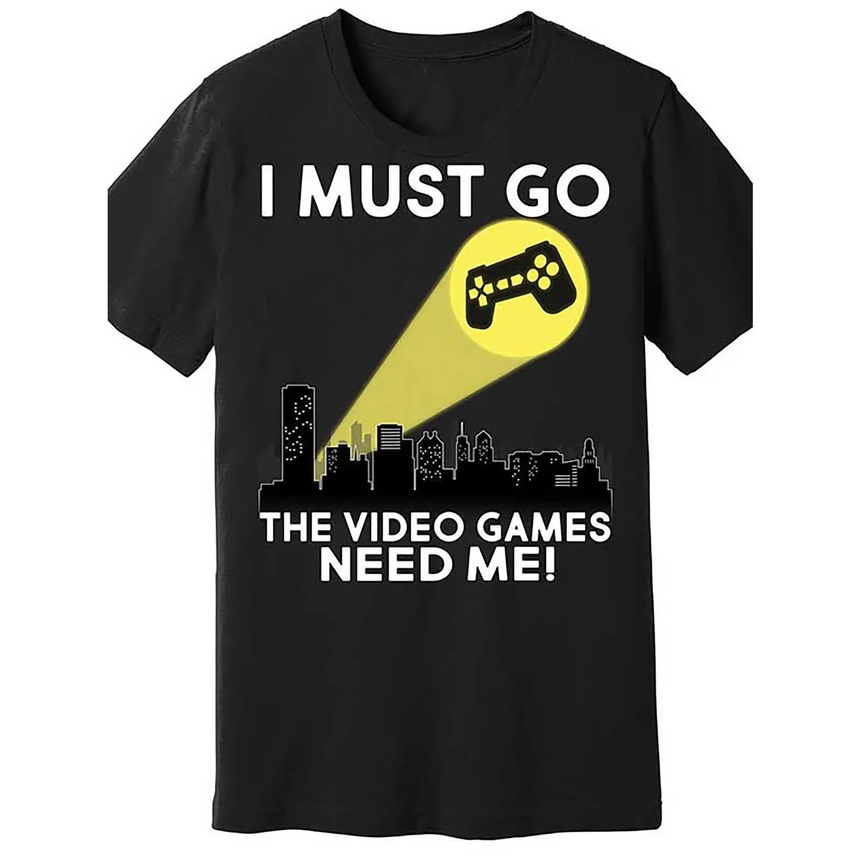 I Must Go The Video Games Need Me Game Controller City Silhouette Black Cotton Oversized T-Shirt, Funny Gamer Graphic Fashion Comfort Outfit, Perfect Valentine Birthday Holiday Gift For Him Her Video Game Lover Friend