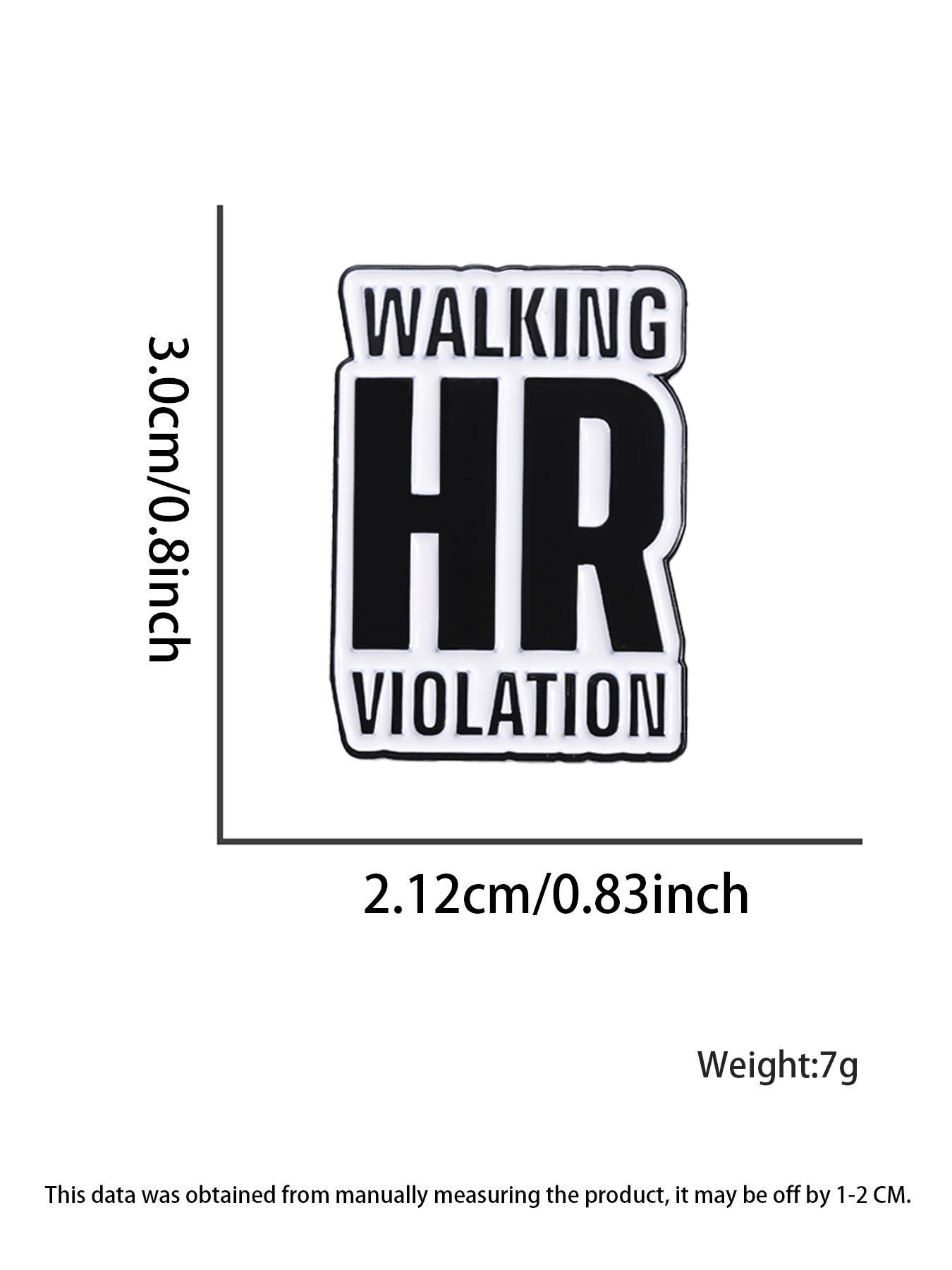 Walking Hr Violation Letter Design Brooch, Fashion Alloy Decorative Badge for Women & Men, Clothes Accessories for Party, Daily Clothing Decor