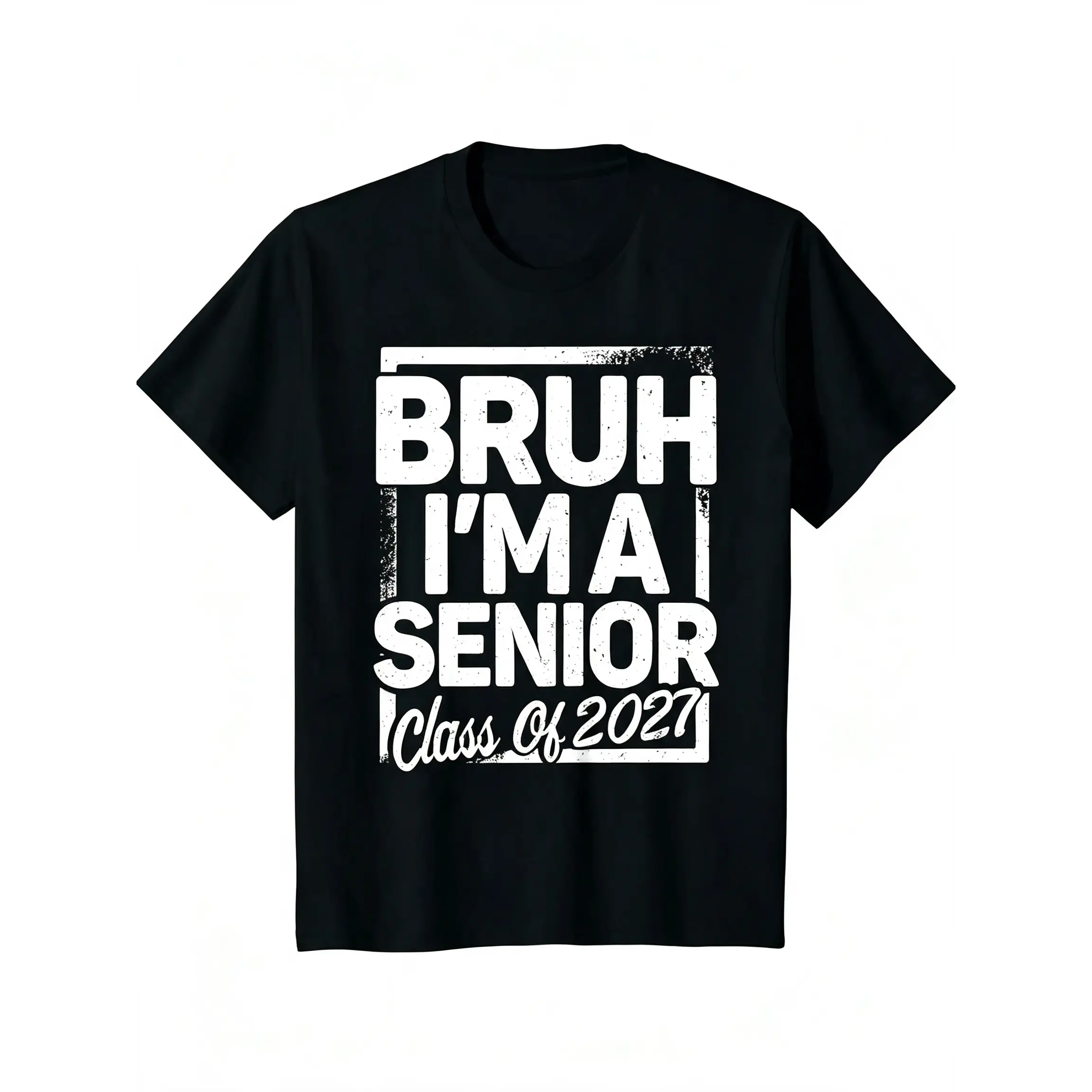 Bruh I'm A Senior 27 Class Of 2027 Funny School Graduation T-Shirt