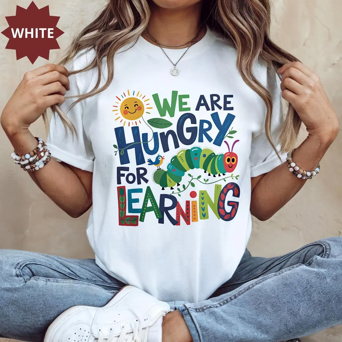We Are Hungry For Learning T-Shirt for Adults and Teens,Hungry Caterpillar Teacher Shirt, Back To School Tee Gift, 1st Day Of School Apparel, Teacher Gifts First Day Of School