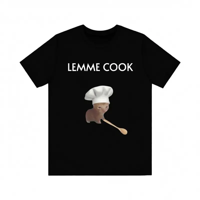 Funny Cat Meme T-Shirt - 'LEMME COOK' Cute Chef Cat Shirt for Cat Lovers & Foodies, Full Colors, Full Sizes, For Men, For Women, gift for him gift for her