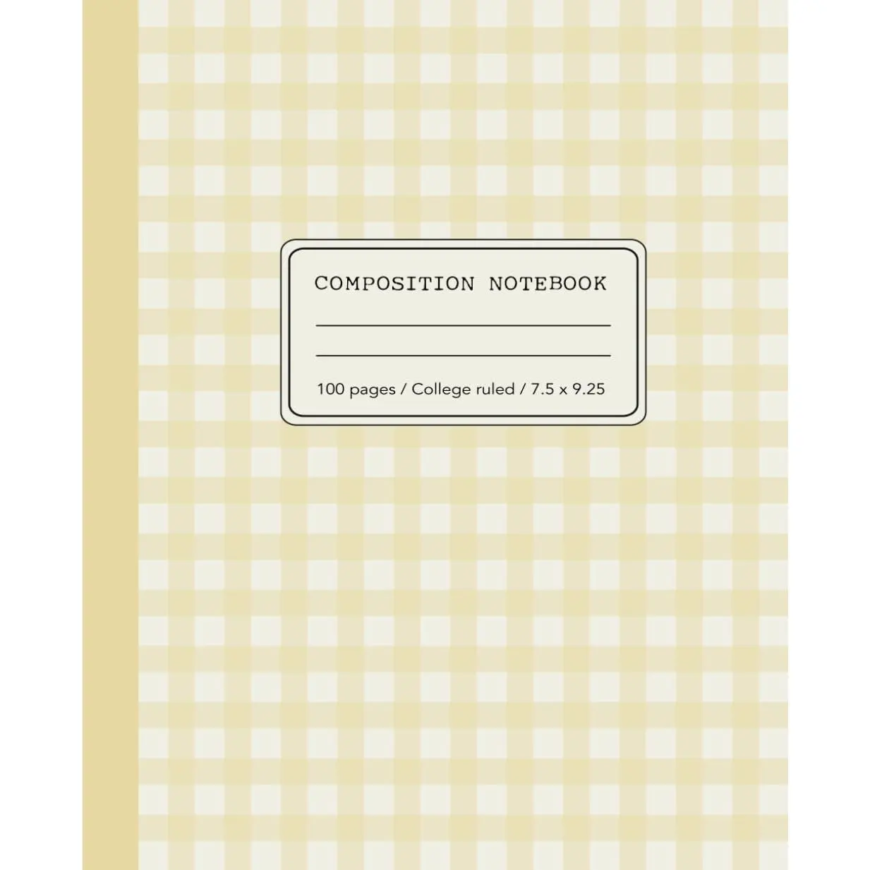Composition Notebook: Aesthetic Gingham , Pastel Yellow, College Ruled Paper, Cottagecore - Paperback