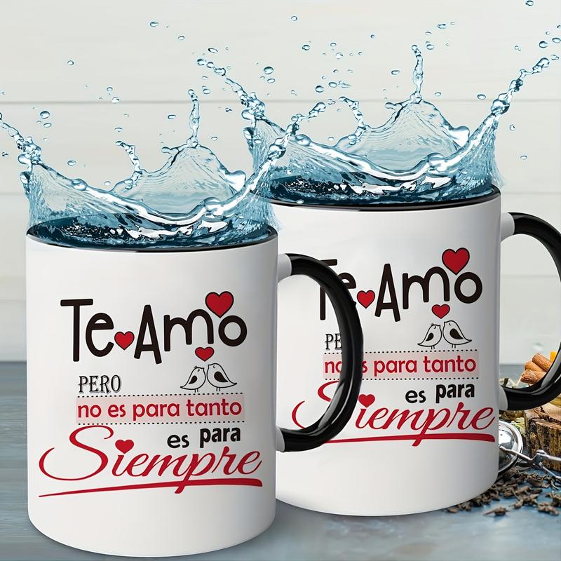 Valentine'S Day & Christmas Gift - 11.1 oz/ 330 ml Spanish Love Phrase Ceramic Coffee Mug with Wide Mouth - "Te Amo Para Siempre" Romantic Cup for Mom, Best Gift for Chefs, Ideal for Home and Travel - Includes Gift Box