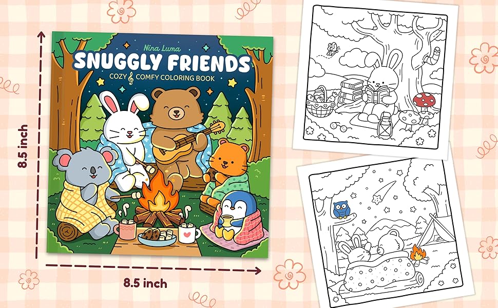 Snuggly Friends: Cute Coloring Book for Adults and Teens with Cozy Fuzzy Animals in Hygge Moments for Relaxation, with Exclusive Music for a Complete ... Experience (Snuggly Friends Coloring Series)