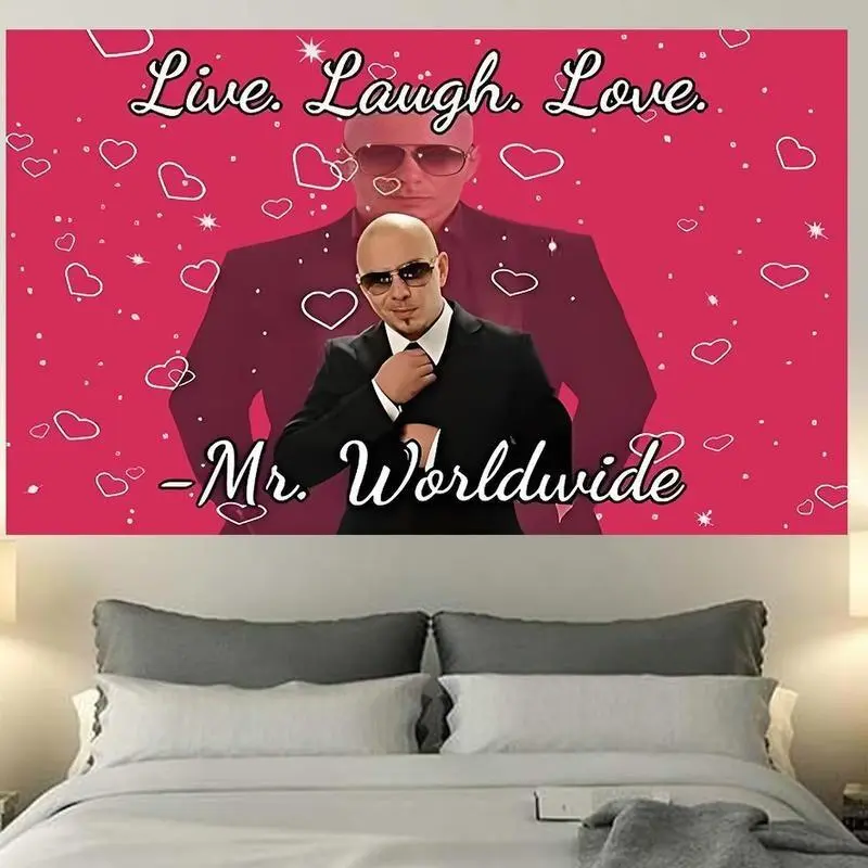 Mr. Worldwide Says to Live Laughing Love Flag 3X5 Ft Funny Tapestry for Room Decor with Brass Grommets Studio background