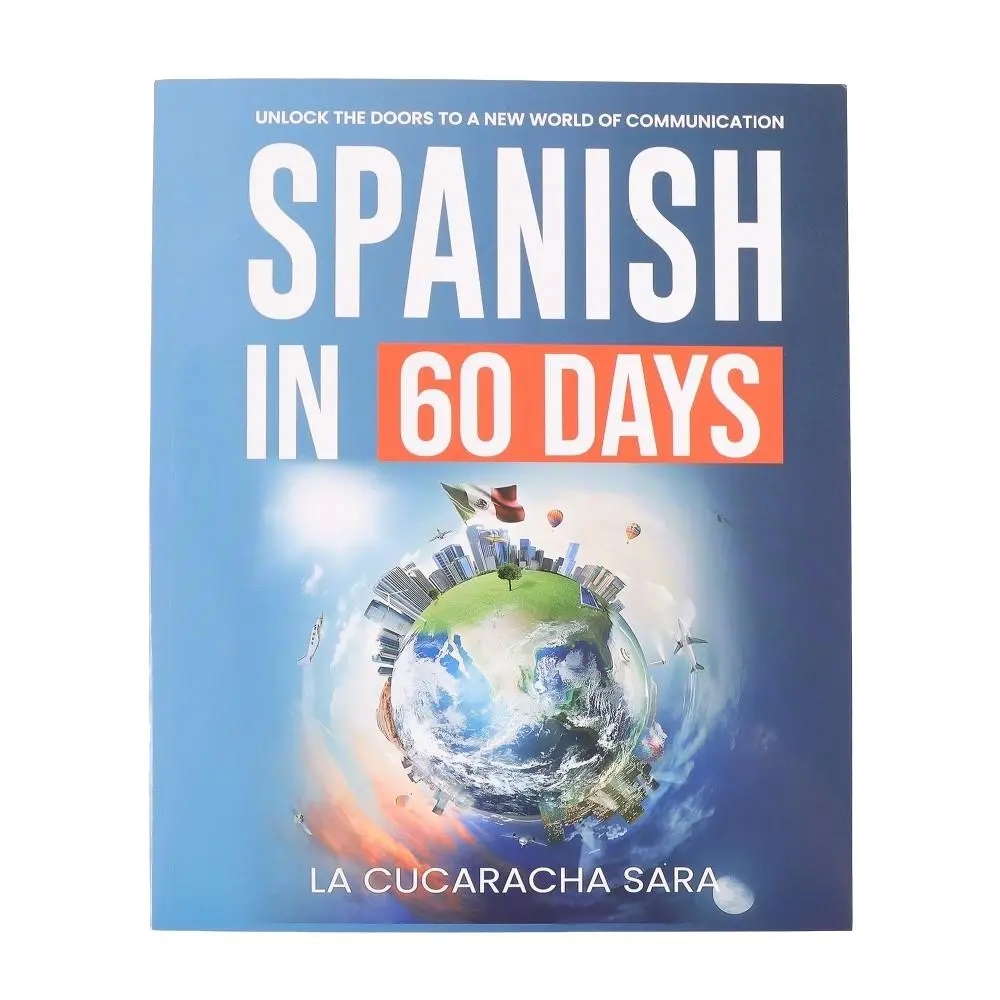 60-Day Spanish Learning Workbook, Language Learning Workbook, Beginner Level, Master Daily Conversations, Quick Self-Study Guide for Adults and Teens
