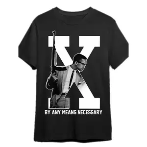 Malcolm X by Any Means Necessary T-Shirt 338281   funny Men' s Short Sleeve Graphic T-shirt Collection black PR Cotton Fabric