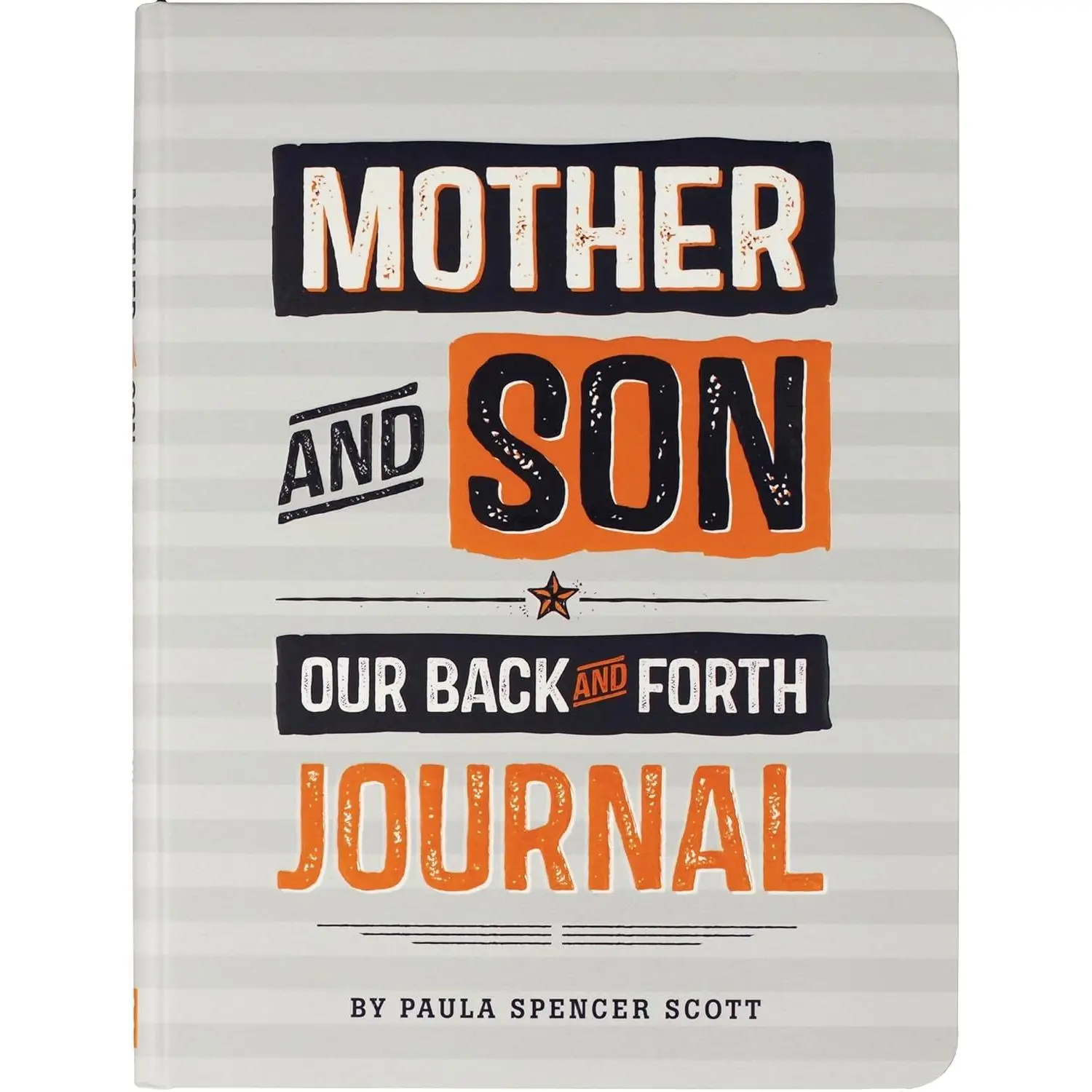 Mother & Son: Our -and-Forth Journal (Deluxe, Hardcover Edition) - Hardcover
