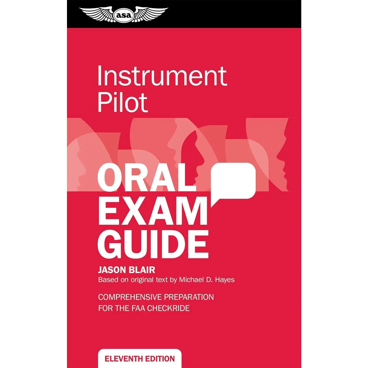 Instrument Pilot Oral Exam Guide: Comprehensive preparation for the FAA checkride (Oral Exam Guide Series)