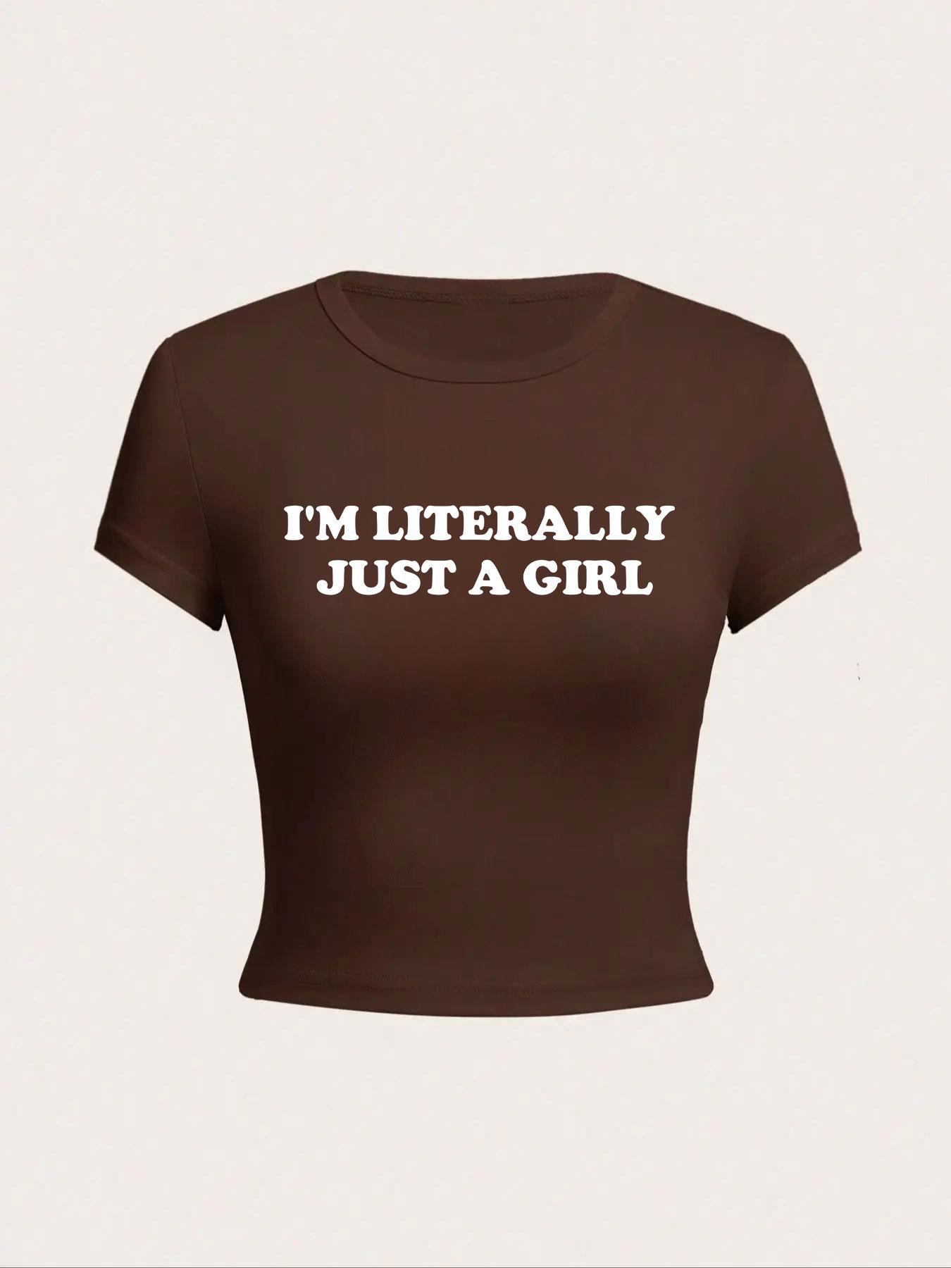 Women's "I'm Literally Just A Girl" Slogan Print Round Neck Crop Tee, Fashion Casual Crew Neck Short Sleeve T-shirt for Daily Outdoor Wear, Ladies Clothes for All Seasons, Graphic Print Top