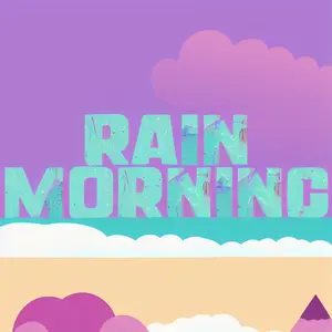 Rain Morning