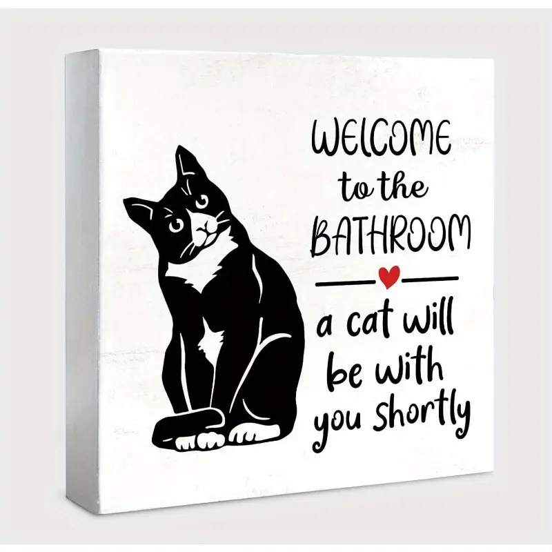Cute Cat Bathroom Decor and Accessories Desk Wood Box Sign, Black and White Bath Decor Wood Signs, Bath Room Decoration, Welcome To The Bathroom, Gifts for Cats Lovers, 5x5 inch