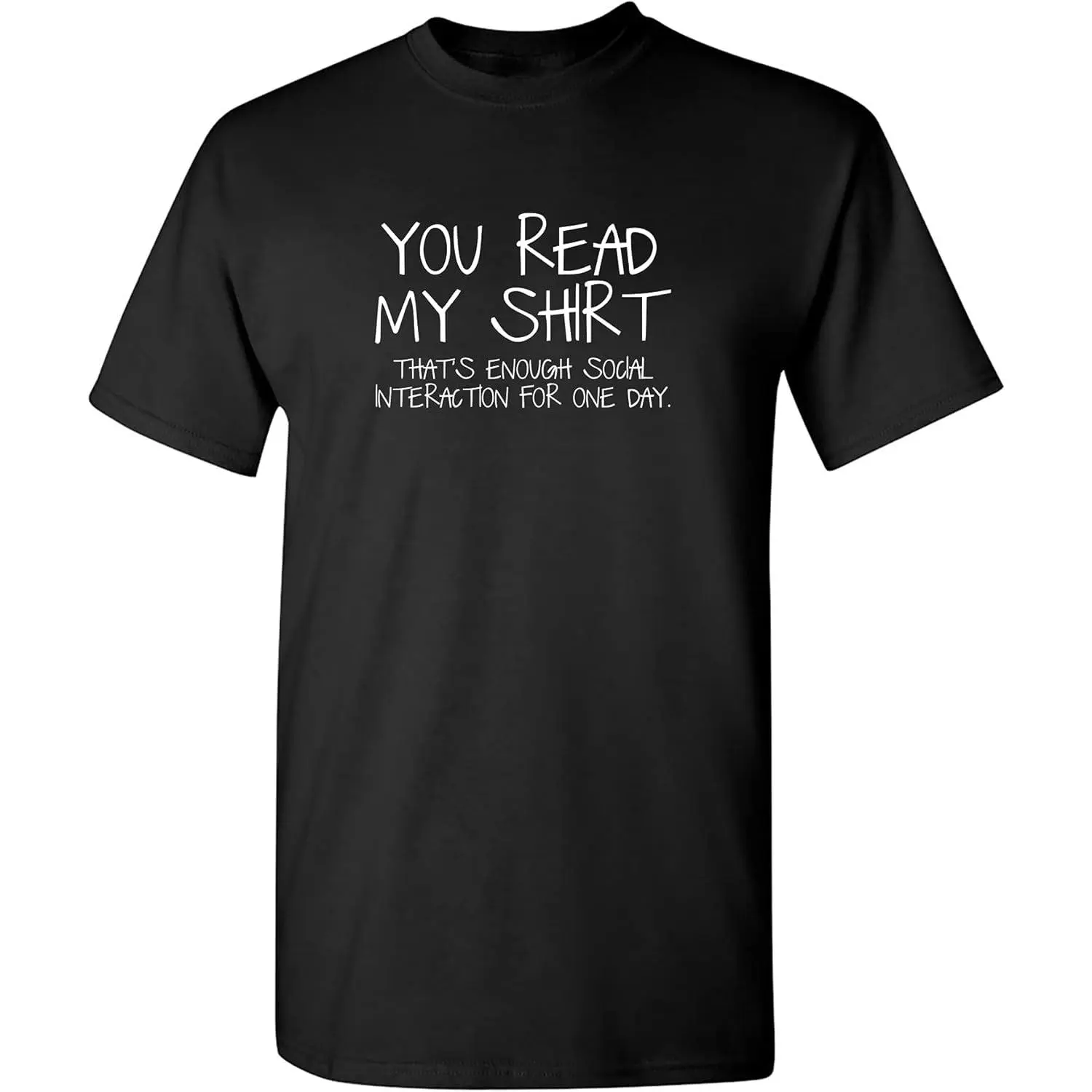 "Enough Social Interaction" Sarcastic Graphic T-Shirt