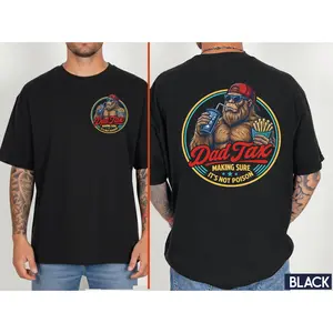 Dad Tax Shirt, Funny Dad Shirt, Fathers Day Shirt, Dad gifts, Birthday gift for dad, Husband Gift, Men Shirt, Bigfoot Shirt