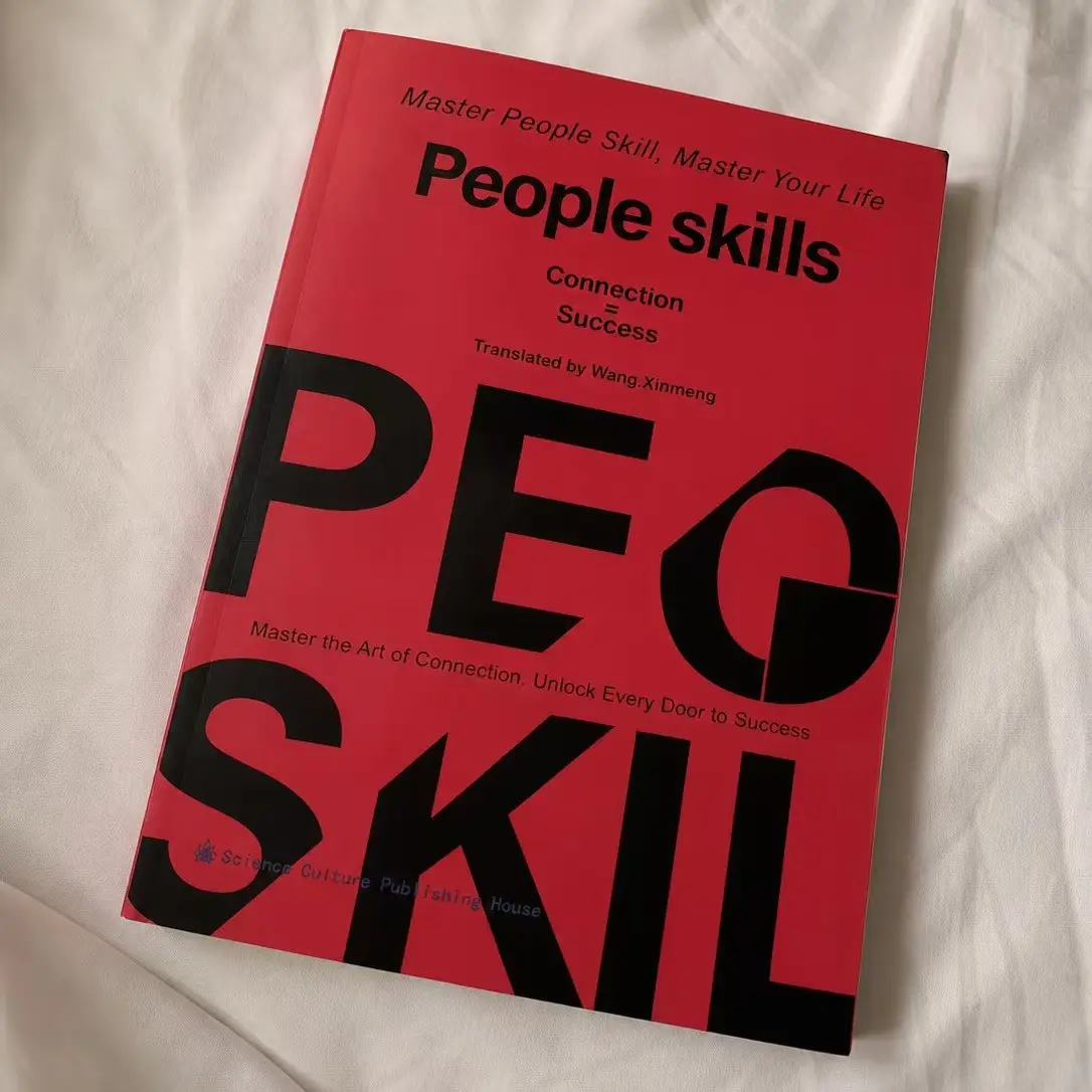 People Skills Book: Mastering Interpersonal Communication, Crisis Management Techniques, Wisdom for Better Relationships