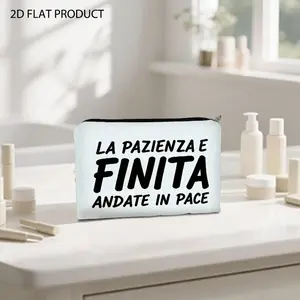 Portable Makeup Bag with Italian "LA PAZIENZA E FINITA ANDATE IN PACE" Bold Double-Sided Print, 5.9*8.66inch Large Capacity Cosmetic Pouch, Ideal for Storing Beauty Tools for Daily Use & Travel Organization