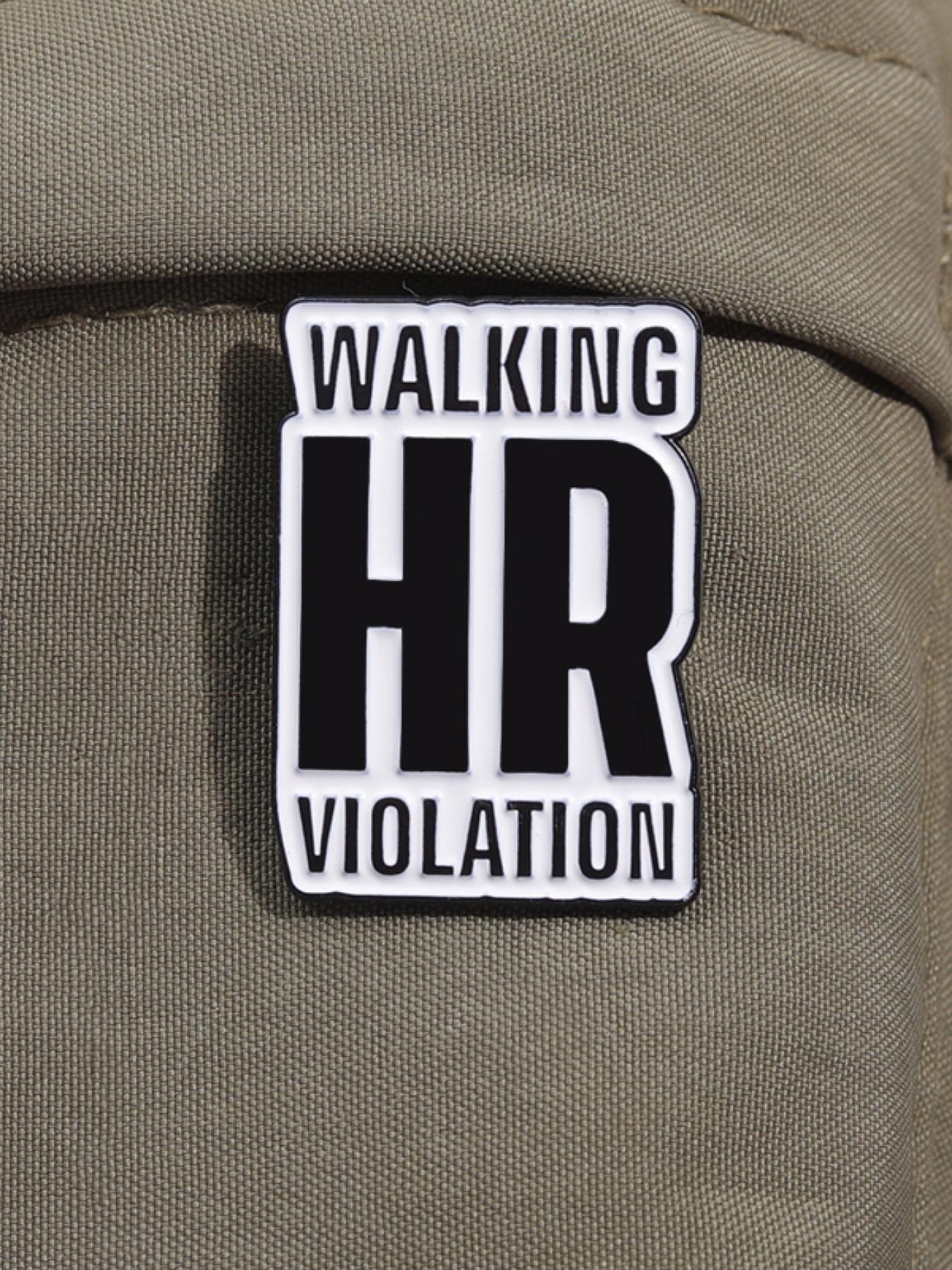 Walking Hr Violation Letter Design Brooch, Fashion Alloy Decorative Badge for Women & Men, Clothes Accessories for Party, Daily Clothing Decor