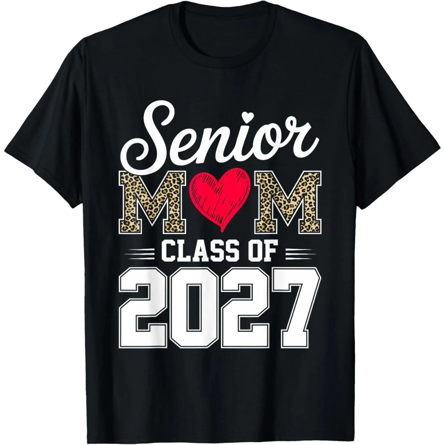 Senior Mom Class of 2027 Proud Mom of A 2027 Graduate T-Shirt